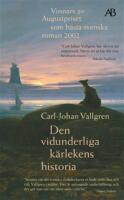 Den vidunderliga k&auml;rlekens historia