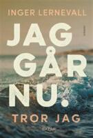 Jag g&aring;r nu. Tror jag