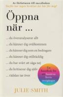 &Ouml;ppna n&auml;r - en handbok f&ouml;r att hantera livets motg&aring;ngar