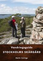 Stockholms sk&auml;rg&aring;rd : vandringsguide