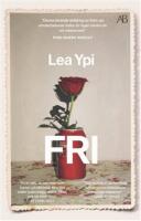 Fri : en uppv&auml;xt vid historiens slut