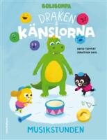 Draken och k&auml;nslorna - Musikstunden
