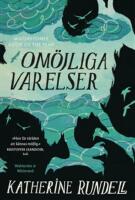 Om&ouml;jliga varelser