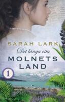 Det l&aring;nga vita molnets land. Del 1