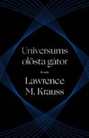 Universums ol&ouml;sta g&aring;tor