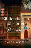 Bibliotekarien p&aring; slottet Windsor