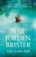 N&auml;r jorden brister