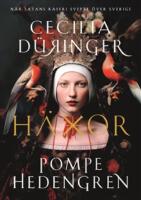 H&auml;xor - N&auml;r Satans raseri svepte &ouml;ver Sverige