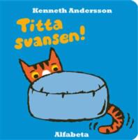 Titta svansen!