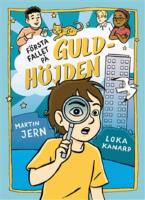 F&ouml;rsta fallet p&aring; Guldh&ouml;jden