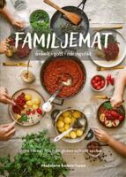 Familjemat - enkelt, gott, n&auml;ringsrikt