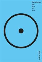 Kreativitet - ett s&auml;tt att leva