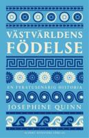 V&auml;stv&auml;rldens f&ouml;delse - en fyratusen&aring;rig historia