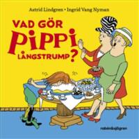 Vad g&ouml;r Pippi L&aring;ngstrump?