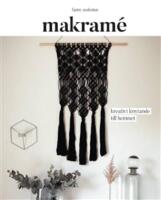 Makram&eacute; - kreativt knytande till hemmet