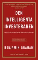 Den intelligenta investeraren - den definitiva boken om v&auml;rdeinvesteringar
