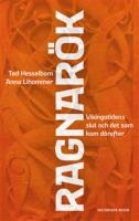 Ragnar&ouml;k - Vikingatidens slut och det som kom d&auml;refter