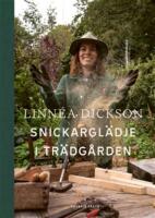 Snickargl&auml;dje i tr&auml;dg&aring;rden