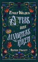 Emily Wildes atlas &ouml;ver &auml;lvornas riken