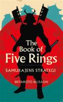 The book of five rings - samurajens strategi