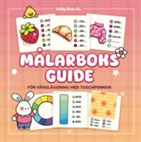 M&aring;larboksguide - F&ouml;r f&auml;rgl&auml;ggning med tuschpennor