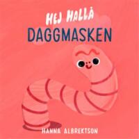 Hej hall&aring; daggmasken