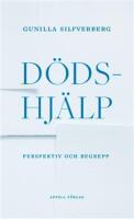 D&ouml;dshj&auml;lp &ndash; Perspektiv och begrepp