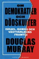 Om demokratier och d&ouml;dskulter