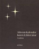Adventskalender konst & litteratur - tradition