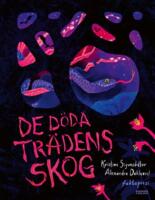 De d&ouml;da tr&auml;dens skog
