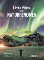 L&auml;tta fakta om naturfenomen