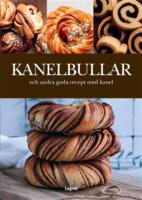Kanelbullar : och andra goda recept med kanel