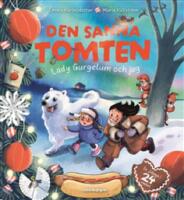 Den sanna tomten - Lady Gurgelum och jag