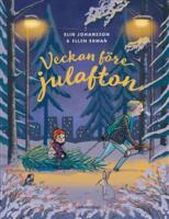 Veckan f&ouml;re julafton