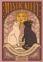 Mystic kitty - en katts guide till meditation