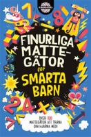 Finurliga matteg&aring;tor f&ouml;r smarta barn