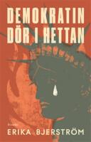Demokratin d&ouml;r i hettan