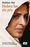 Hedern har sitt pris