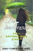 De &ouml;verlevande fr&aring;n R&aring;tterdammer Street