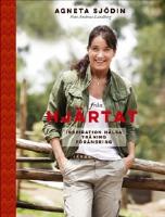 Fr&aring;n hj&auml;rtat : inspiration, h&auml;lsa, tr&auml;ning, f&ouml;r&auml;ndring