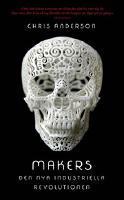 Makers : den nya industriella revolutionen