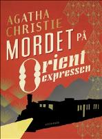 Mordet p&aring; Orientexpressen