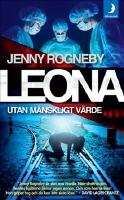 Leona. Utan m&auml;nskligt v&auml;rde