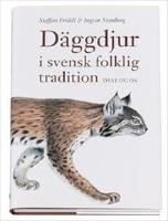 D&auml;ggdjur i svensk folklig tradition