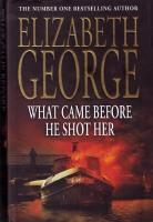 What came before he shot her