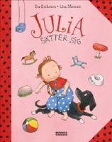 Julia s&auml;tter sig