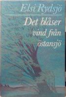 Det bl&aring;ser vind fr&aring;n &Ouml;stansj&ouml;