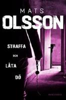 Straffa och l&aring;ta d&ouml;