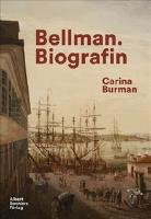 Bellman. Biografin