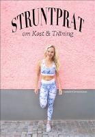 Struntprat om kost & tr&auml;ning